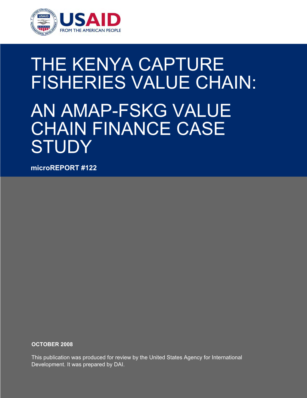 THE KENYA CAPTURE FISHERIES VALUE CHAIN: an AMAP-FSKG VALUE CHAIN FINANCE CASE STUDY Microreport #122