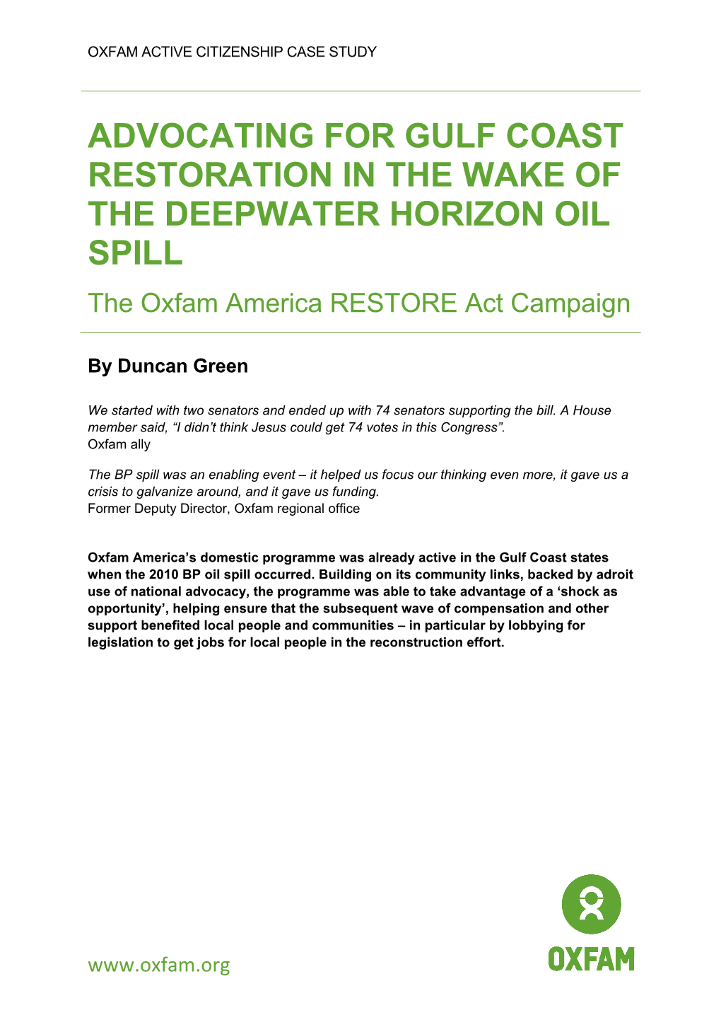 ADVOCATING for GULF COAST RESTORATION in the WAKE of the DEEPWATER HORIZON OIL SPILL the Oxfam America RESTORE Act Campaign