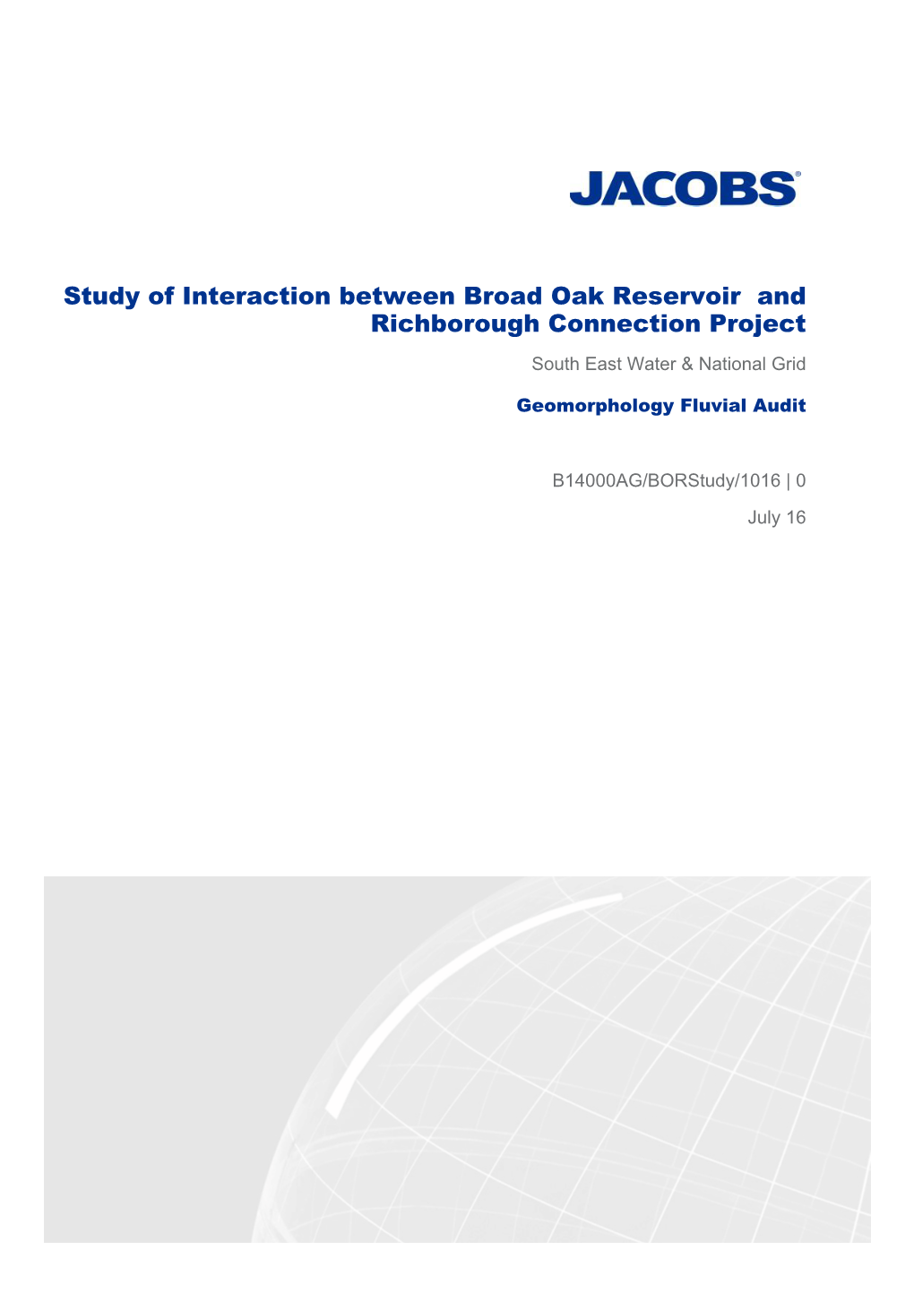 Study of Interaction Between Broad Oak Reservoir and Richborough Connection Project South East Water & National Grid