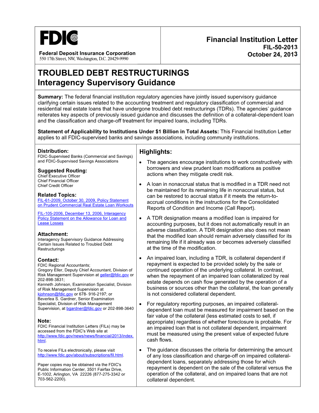 TROUBLED DEBT RESTRUCTURINGS Interagency Supervisory Guidance