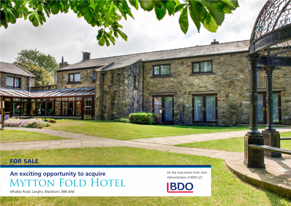 Mytton Fold Hotel Whalley Road, Langho, Blackburn, BB6 8AB Summary