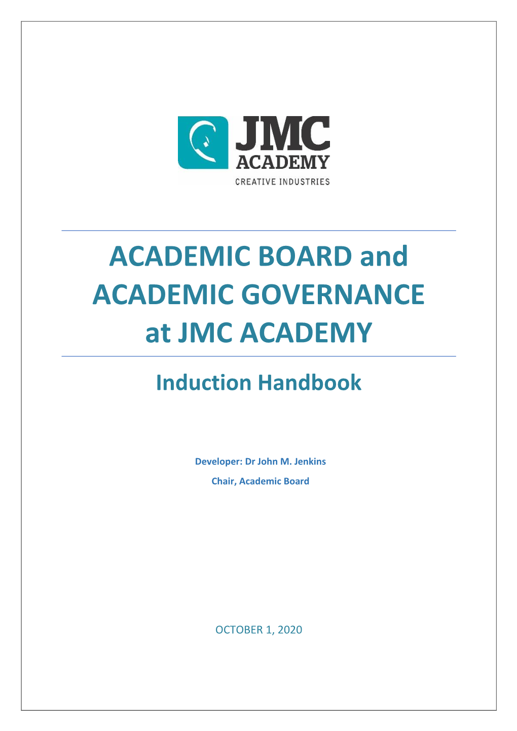 ACADEMIC BOARD and ACADEMIC GOVERNANCE at JMC ACADEMY Induction Handbook