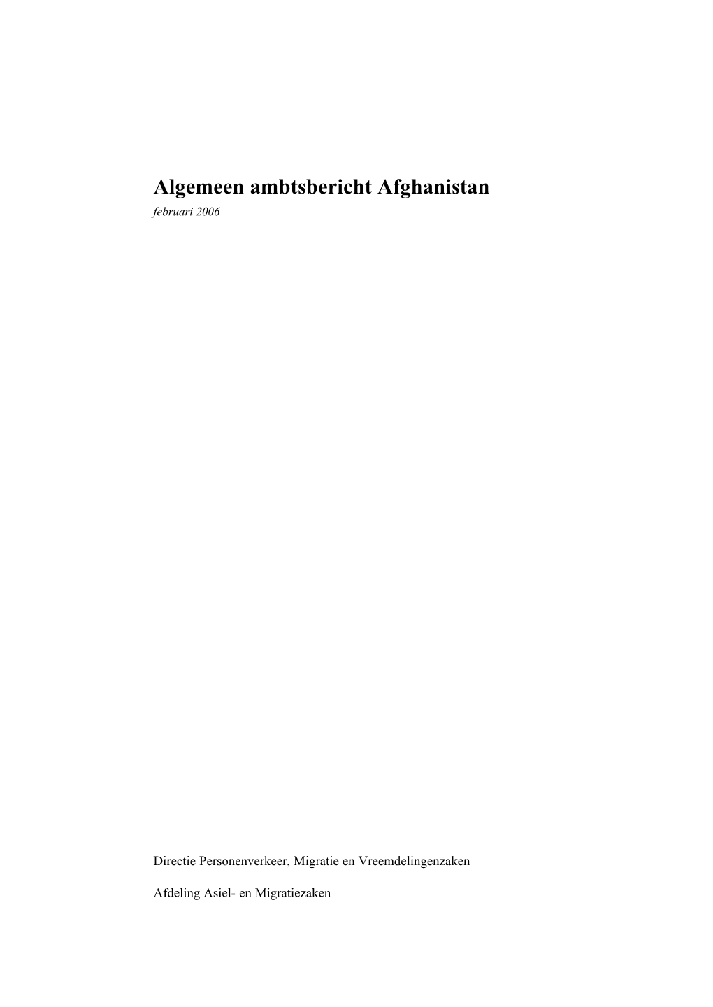 Algemeen Ambtsbericht Afghanistan Februari 2006