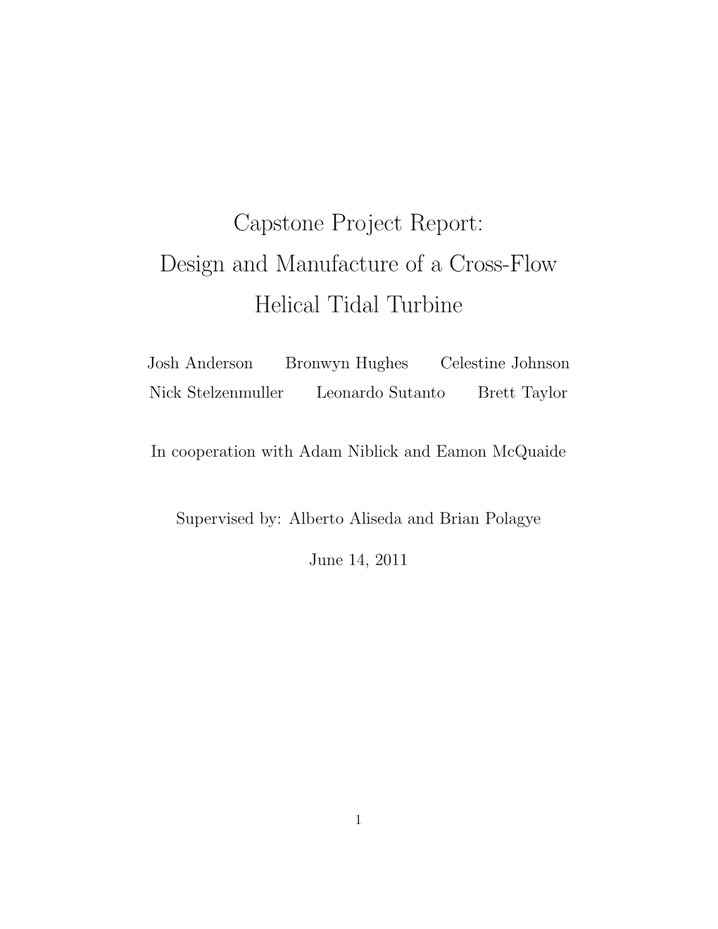 Design and Manufacture of a Cross-Flow Helical Tidal Turbine