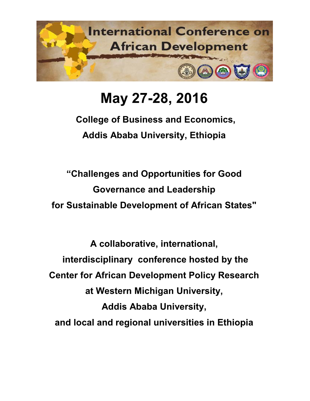 May 27-28, 2016 College of Business and Economics, Addis Ababa University, Ethiopia