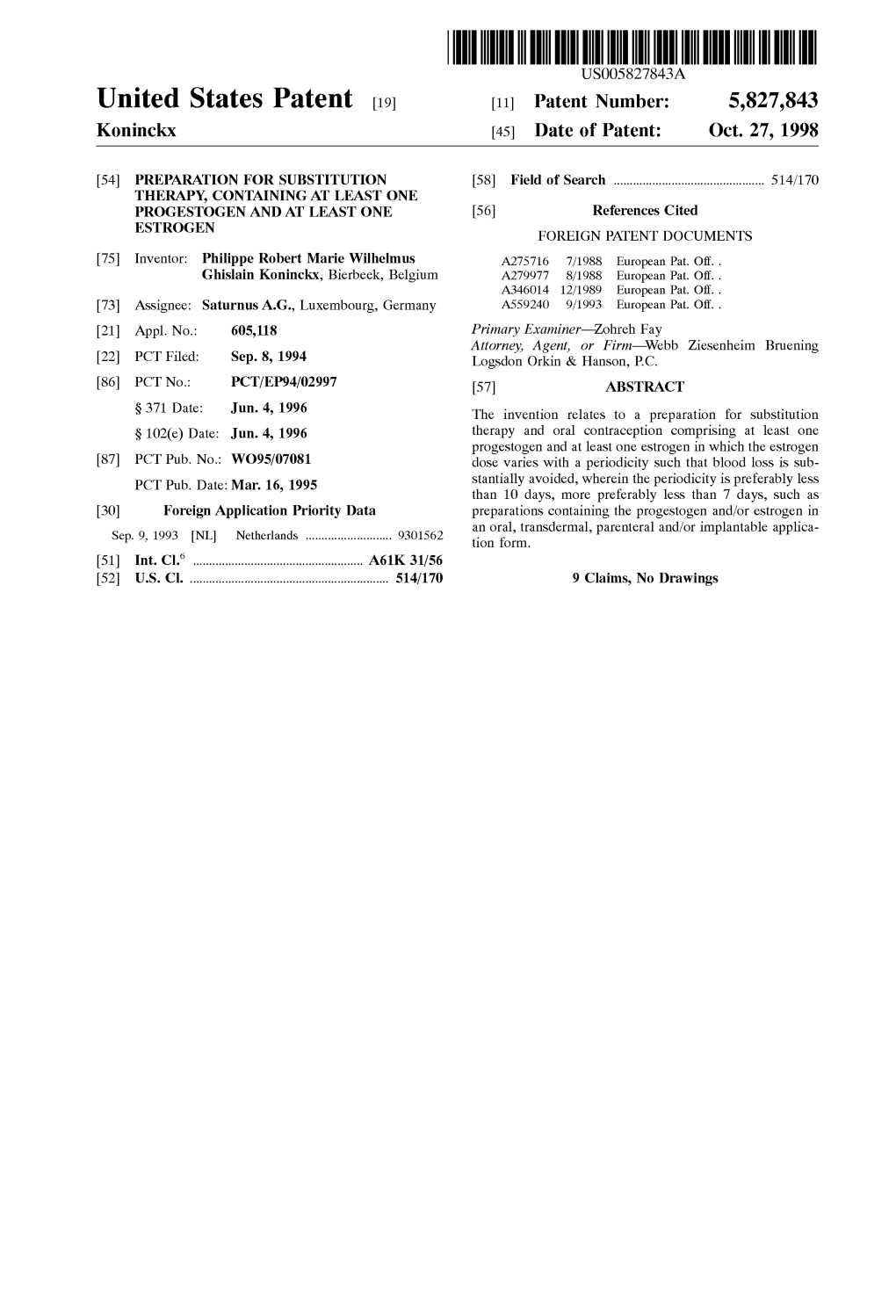 United States Patent (19) 11 Patent Number: 5,827,843 Koninckx (45) Date of Patent: Oct