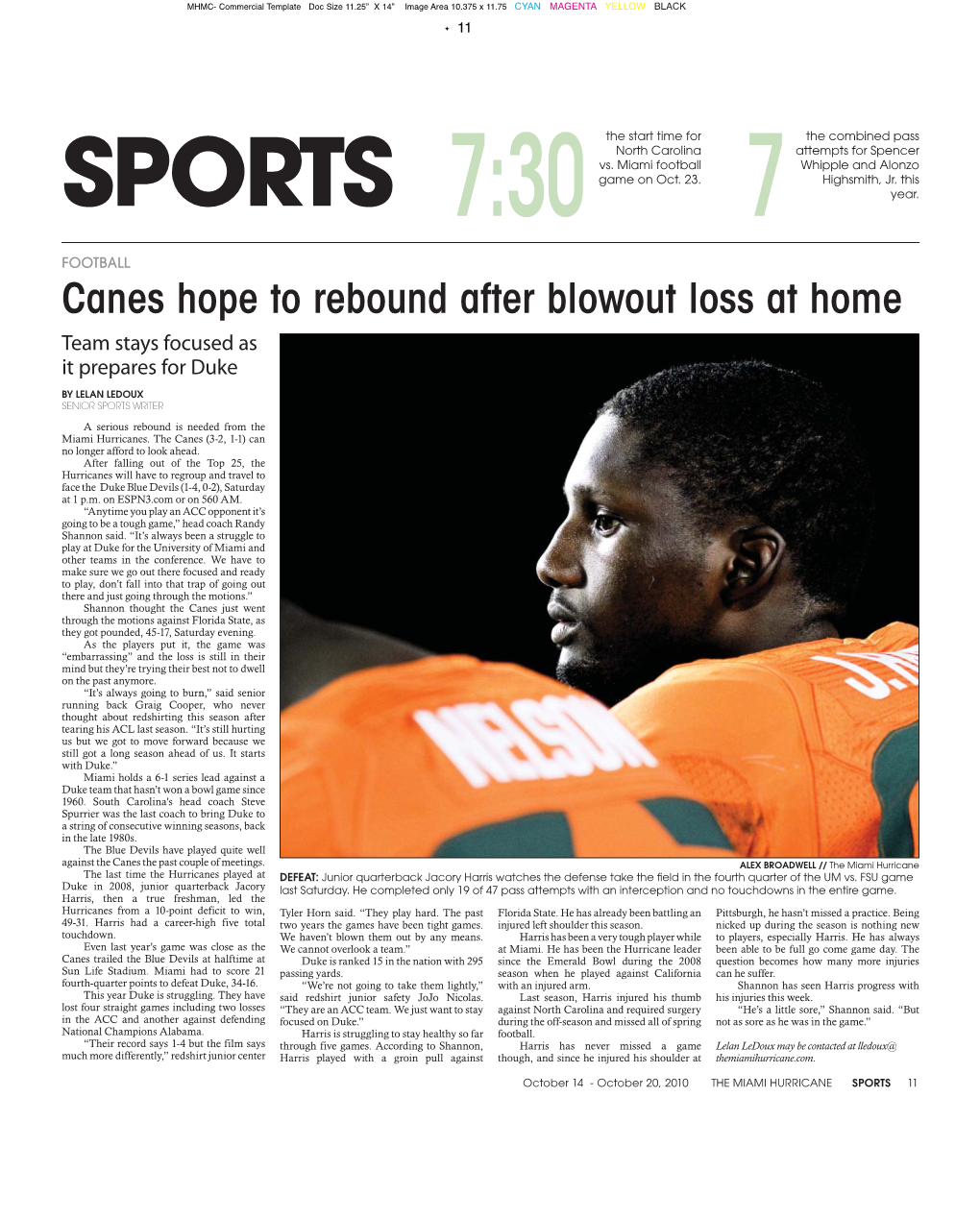 Canes Hope to Rebound After Blowout Loss at Home Team Stays Focused As It Prepares for Duke