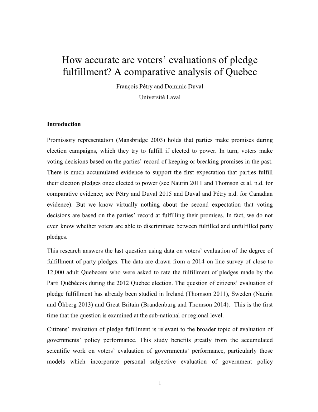 How Accurate Are Voters' Evaluations of Pledge Fulfillment?