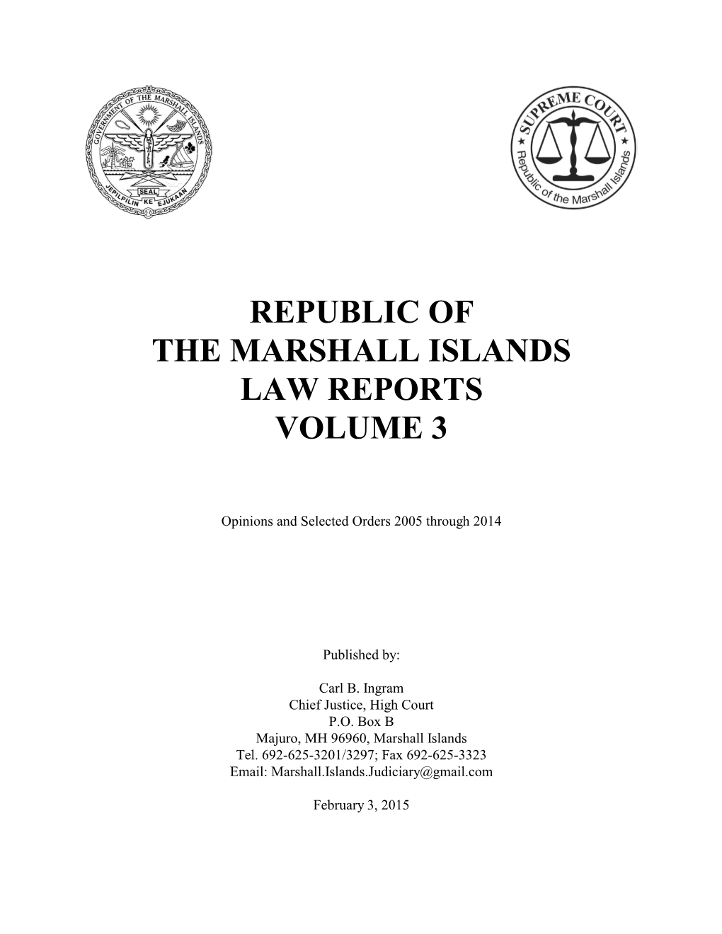 Republic of the Marshall Islands Law Reports Volume 3