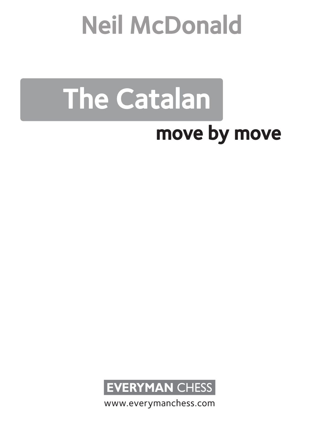 The Catalan Move by Move