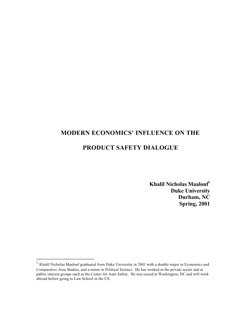 Modern Economics' Influence on the Product Safety Dialogue