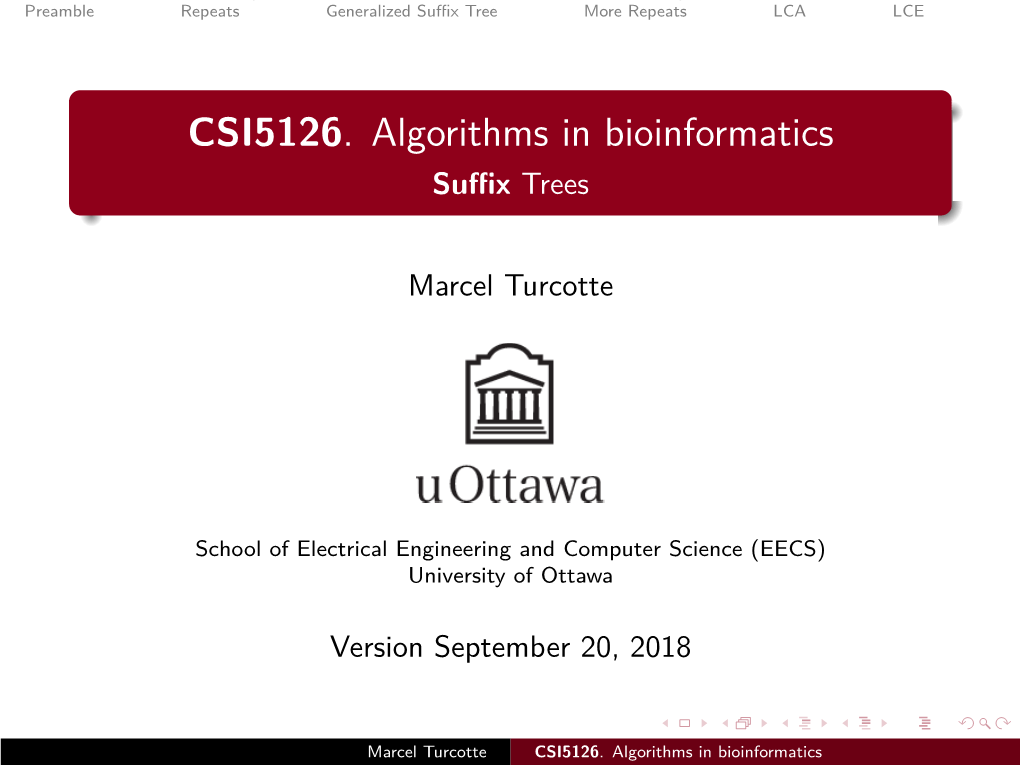 CSI5126. Algorithms in Bioinformatics Suffix Trees