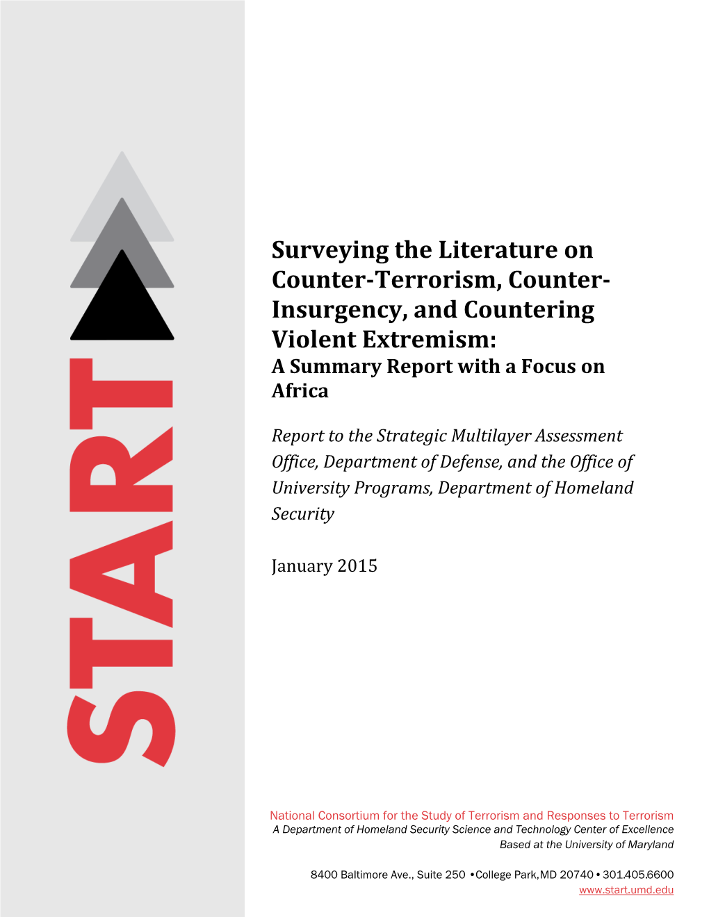 Surveying the Literature on Counter-Terrorism, Counter- Insurgency, and Countering Violent Extremism