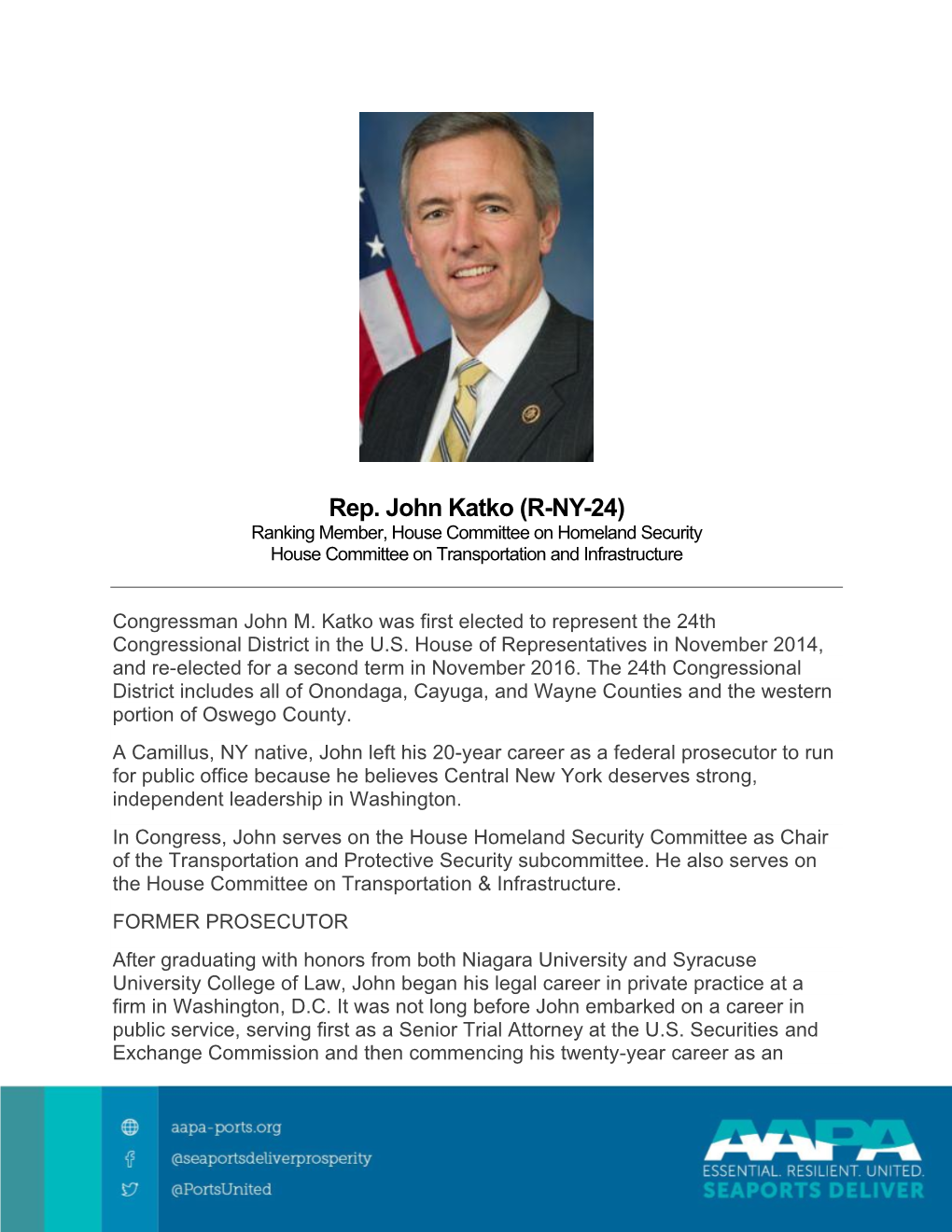 Rep. John Katko (R-NY-24) Ranking Member, House Committee on Homeland Security House Committee on Transportation and Infrastructure