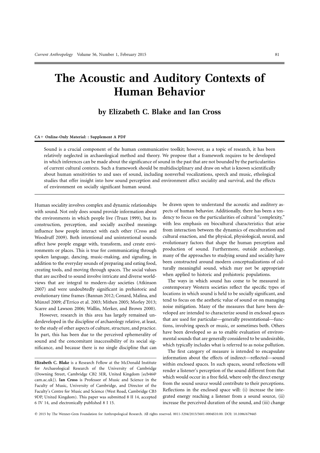 The Acoustic and Auditory Contexts of Human Behavior