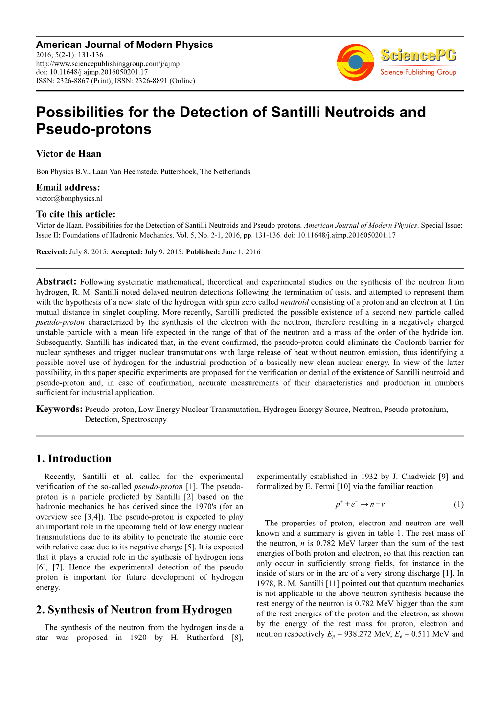 Possibilities for the Detection of Santilli Neutroids and Pseudo-Protons