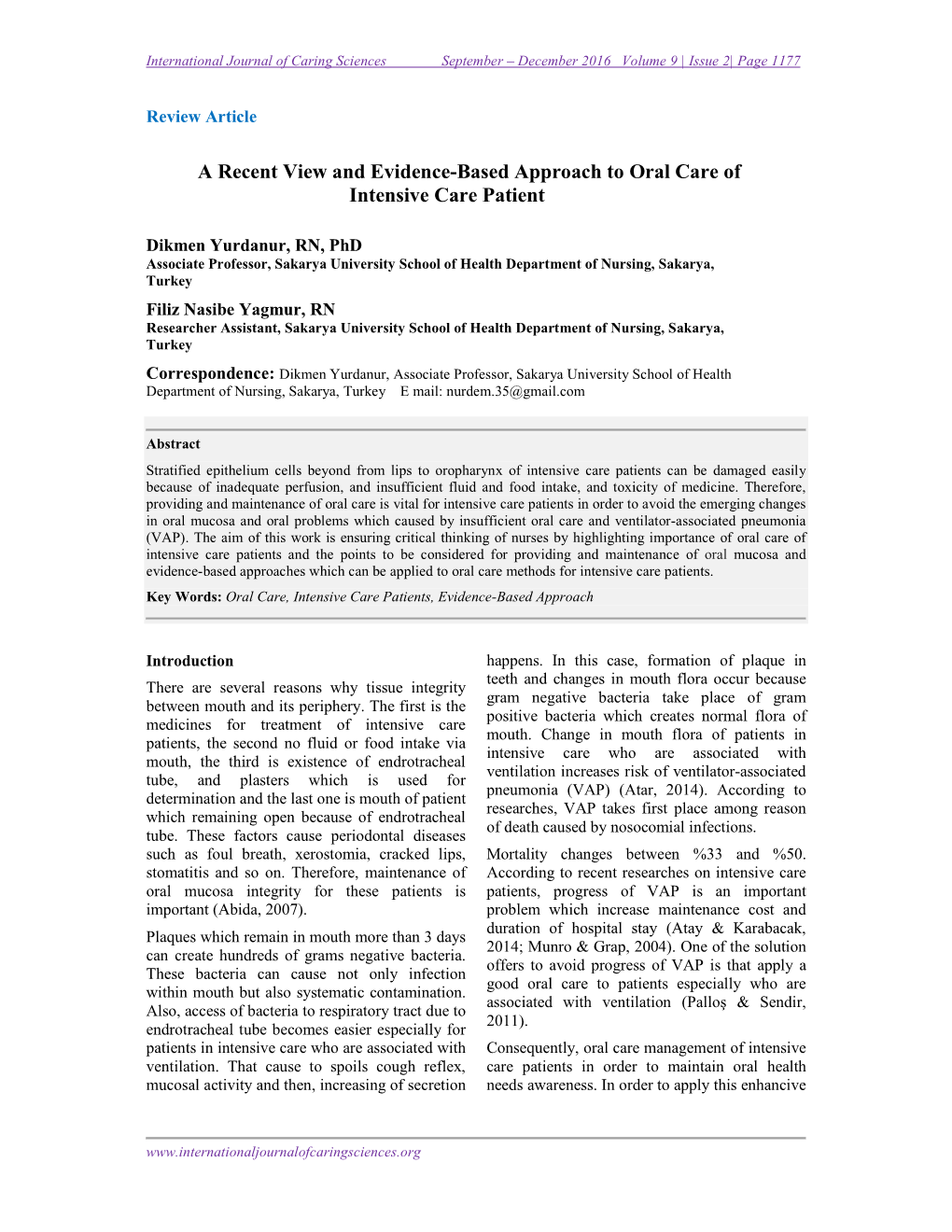 A Recent View and Evidence-Based Approach to Oral Care of Intensive Care Patient