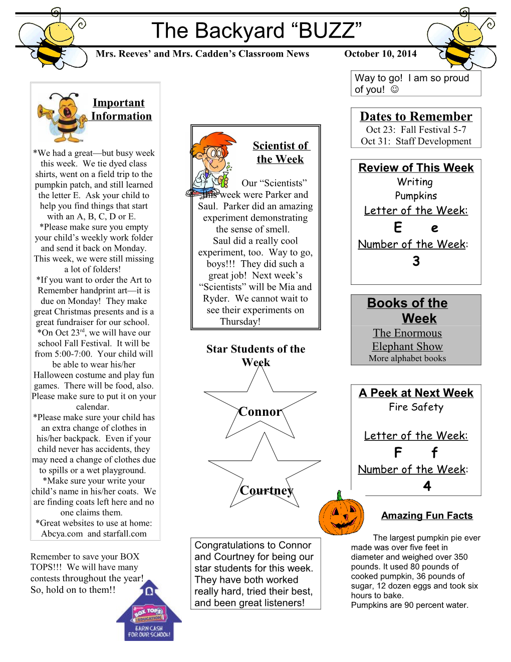 Mrs. Reeves and Mrs. Cadden S Classroom News October 10, 2014
