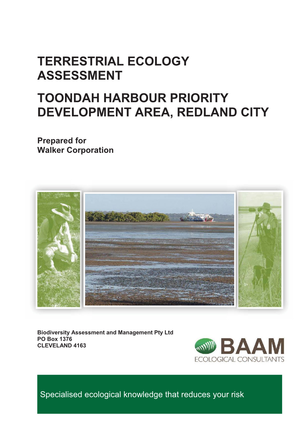 Terrestrial Ecology Assessment Toondah Harbour Priority Development Area, Redland City for Walker Corporation