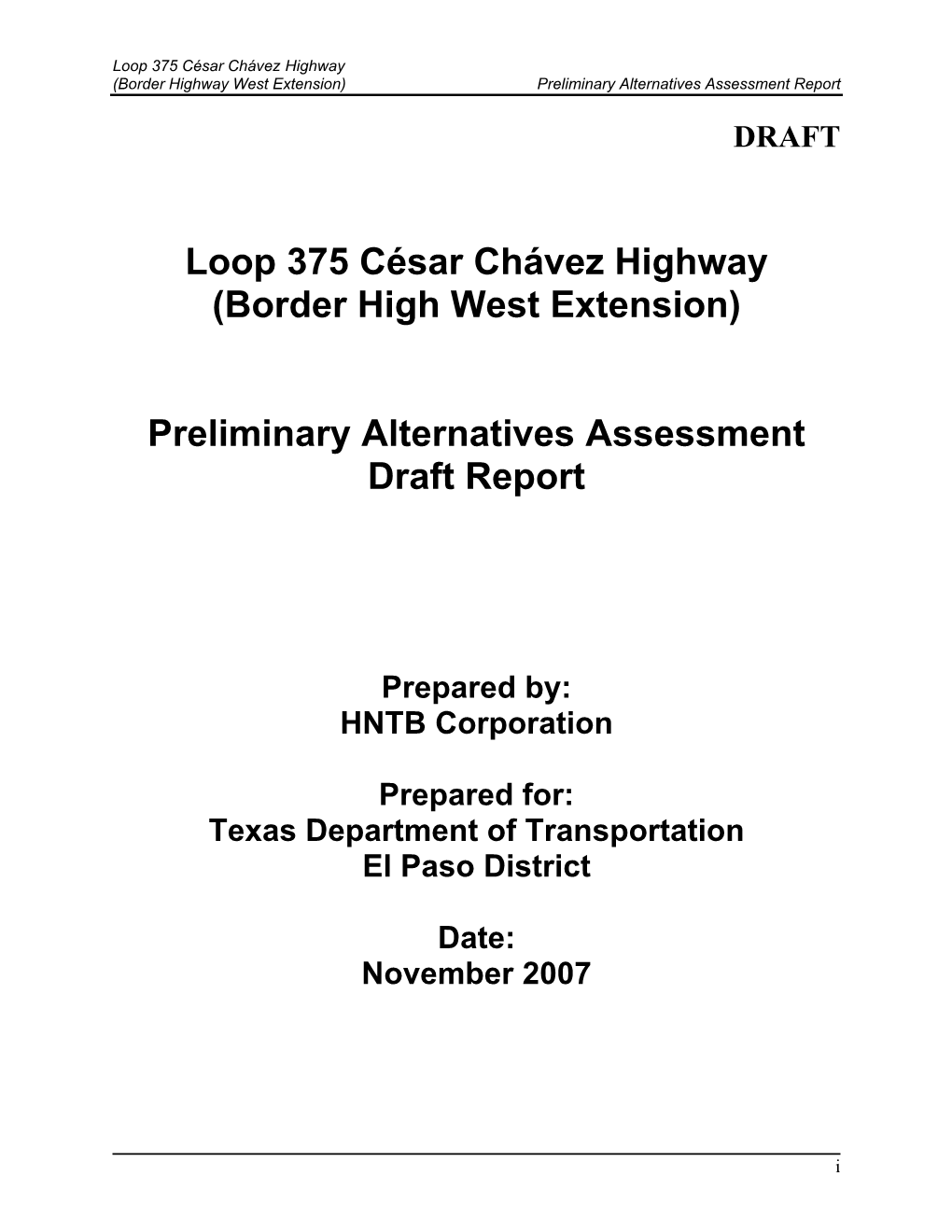 Loop 375 César Chávez Highway (Border Highway West Extension) Preliminary Alternatives Assessment Report