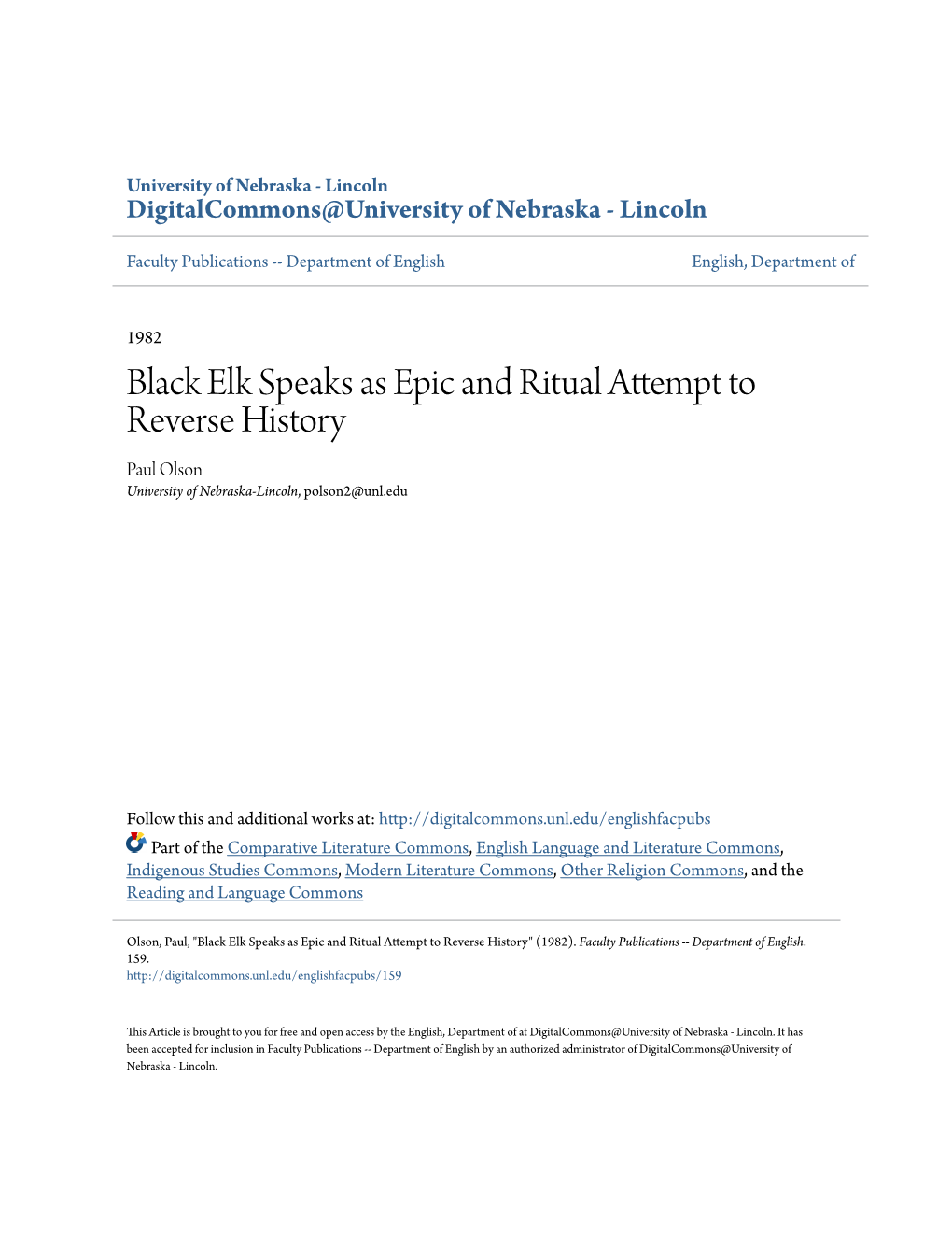 Black Elk Speaks As Epic and Ritual Attempt to Reverse History Paul Olson University of Nebraska-Lincoln, Polson2@Unl.Edu