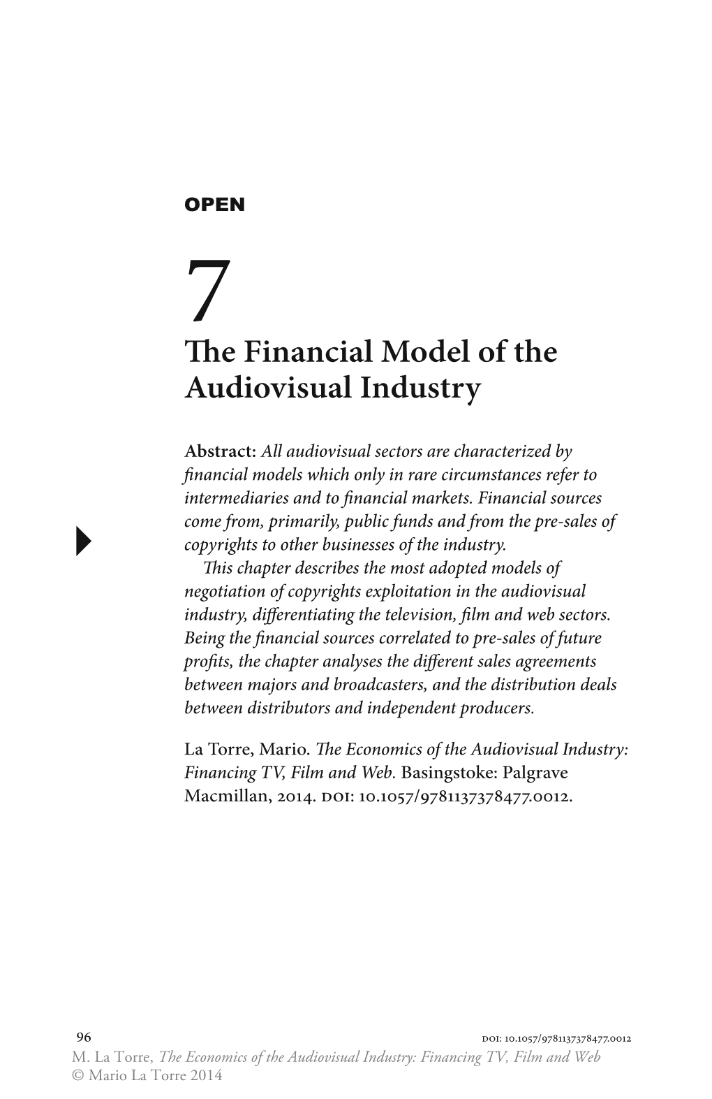 The Financial Model of the Audiovisual Industry