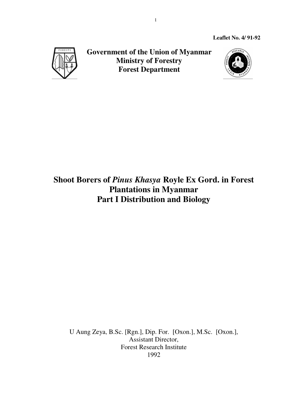 Shoot Borers of Pinus Khasya Royle Ex Gord. in Forest Plantations in Myanmar Part I Distribution and Biology