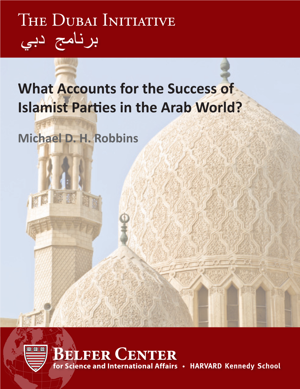 What Accounts for the Success of Islamist Parties in the Arab World?