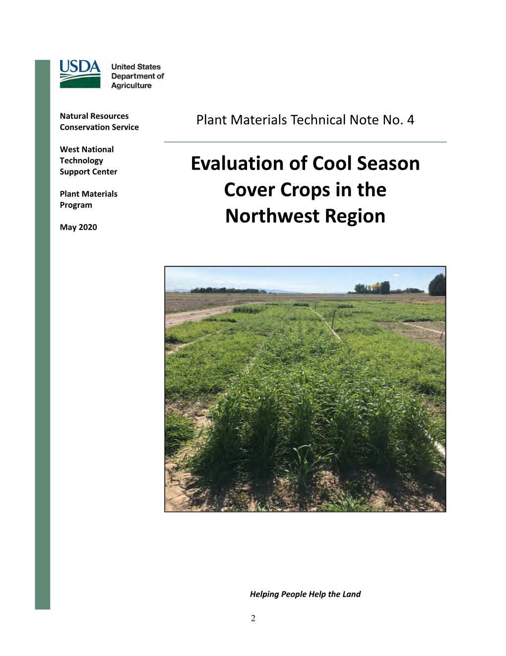 Evaluation of Cool Season Cover Crops in the Northwest Region. West National Technology Support Center, Portland, OR