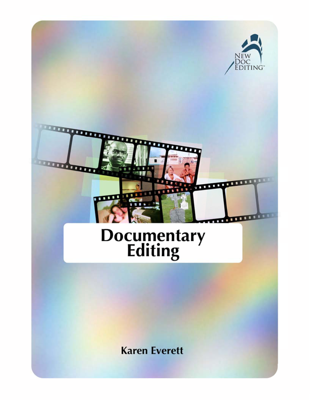 Documentary Editing