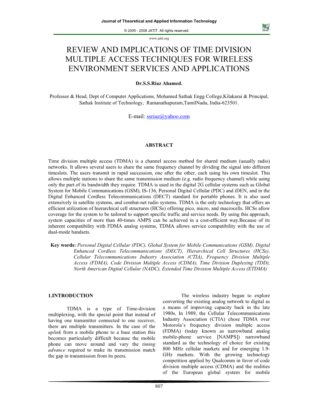 Review and Implications of Time Division Multiple Access Techniques for Wireless Environment Services and Applications