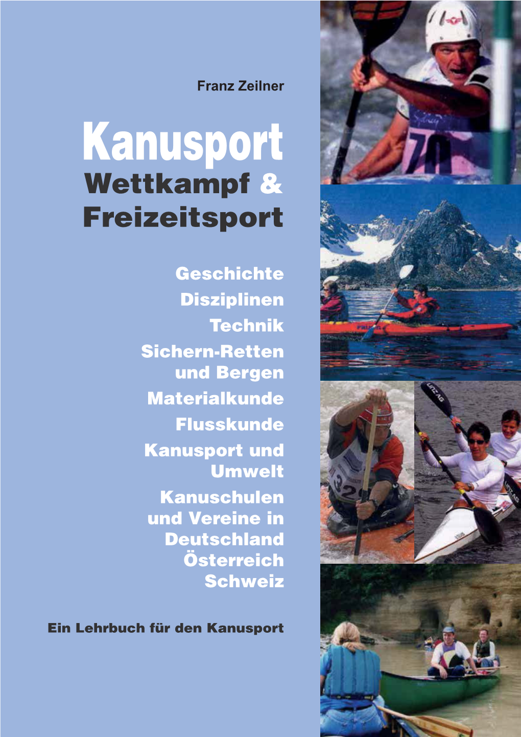 „KANU“ UND „KANUSPORT“ (Paddelsport)