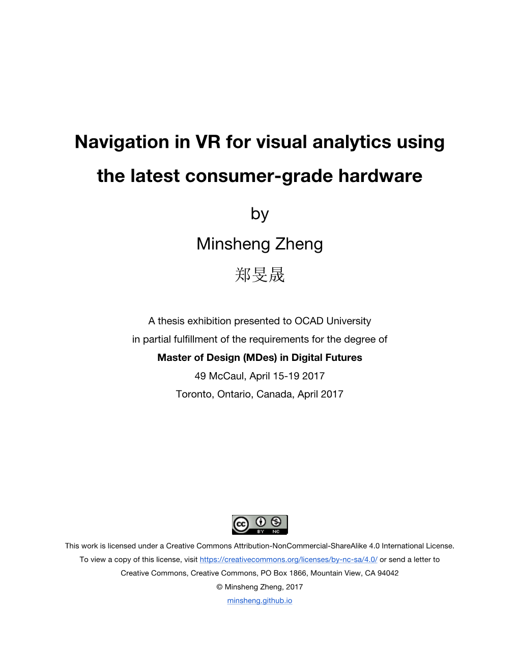 Navigation in VR for Visual Analytics Using the Latest Consumer-Grade Hardware