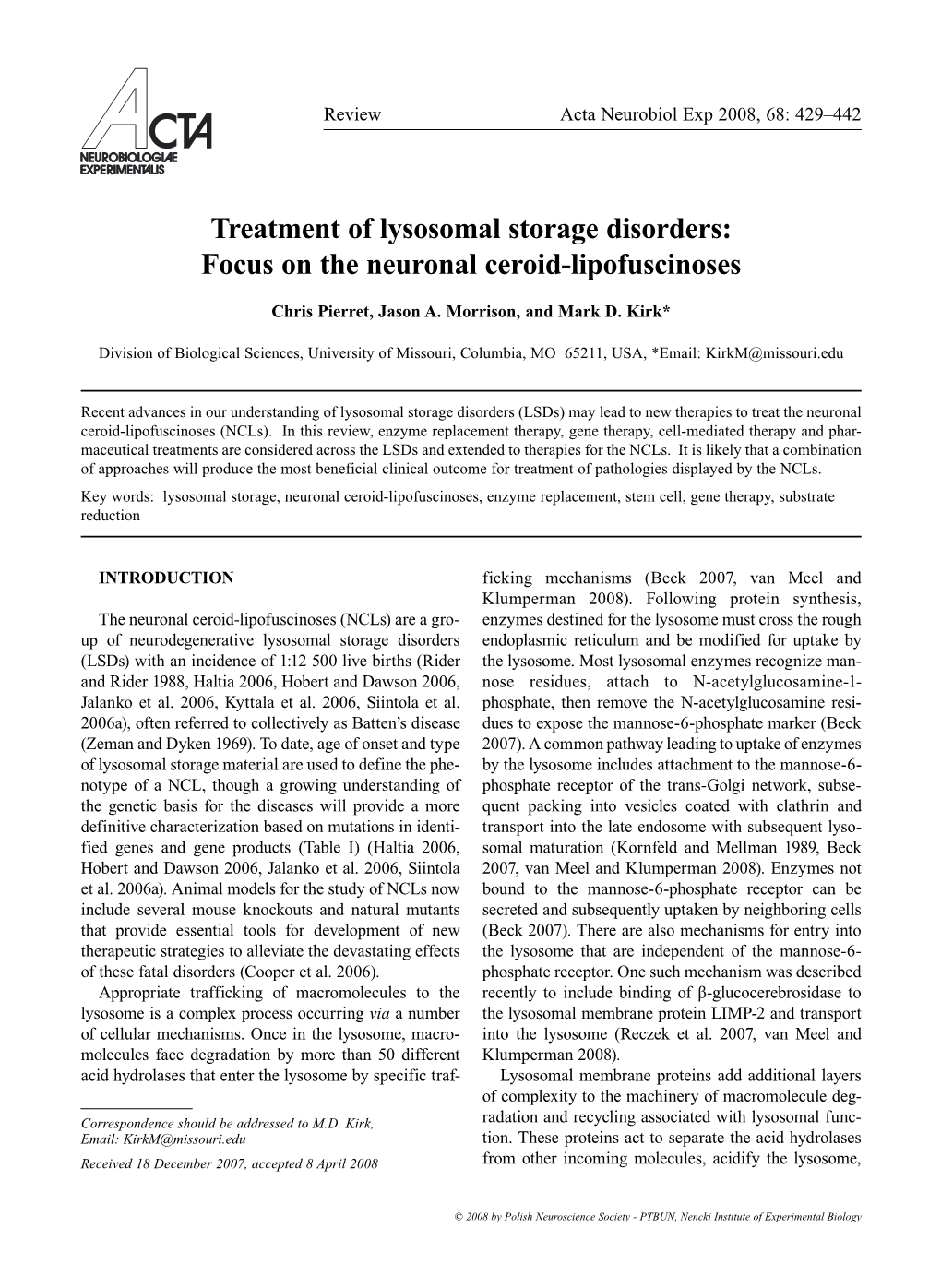 Treatment of Lysosomal Storage Disorders: Focus on the Neuronal Ceroid-Lipofuscinoses