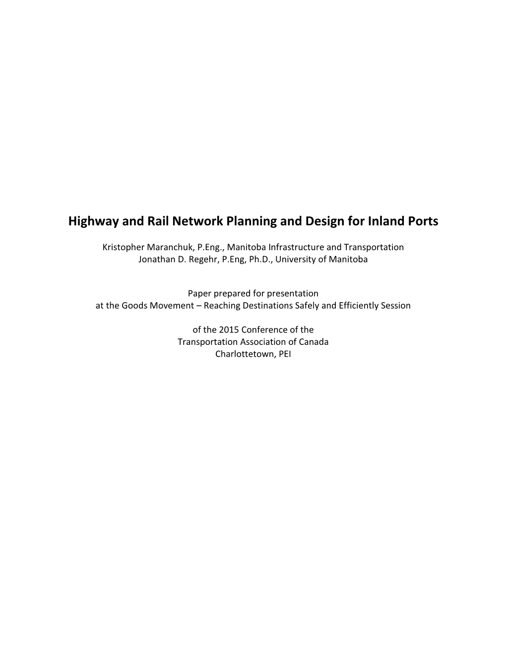 Highway and Rail Network Planning and Design for Inland Ports