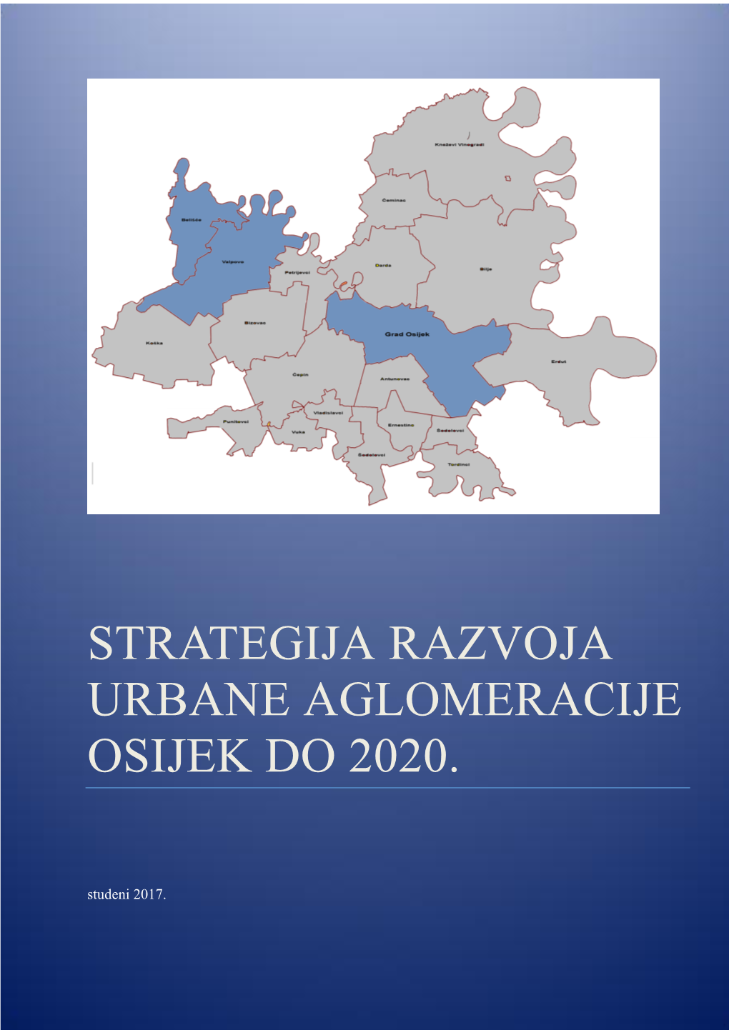 Strategija Razvoja Urbane Aglomeracije Osijek Do 2020