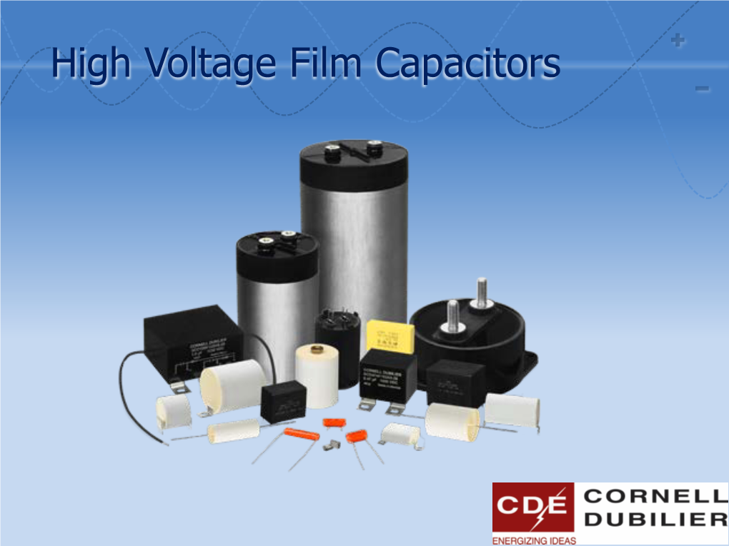 High Voltage Film Capacitors High Voltage Film Capacitors