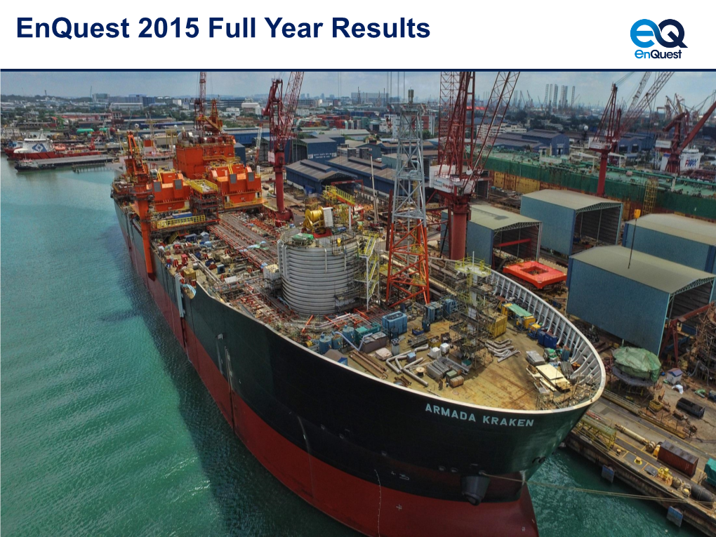Enquest 2015 Full Year Results