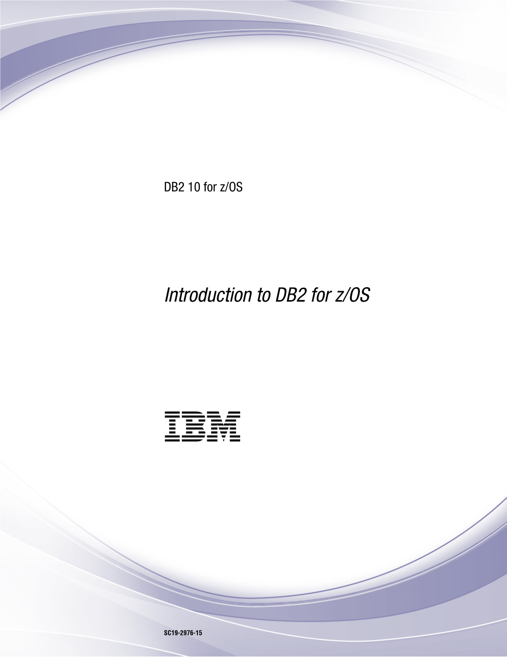 Introduction to DB2 for Z/OS