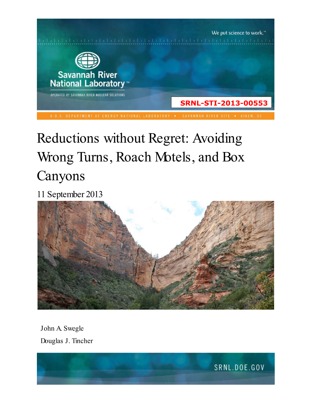 Reductions Without Regret: Avoiding Wrong Turns, Roach Motels, and Box Canyons 11 September 2013