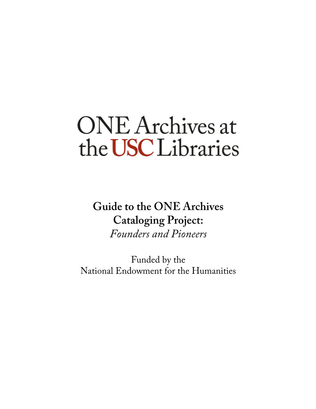 Guide to the ONE Archives Cataloging Project: Founders and Pioneers