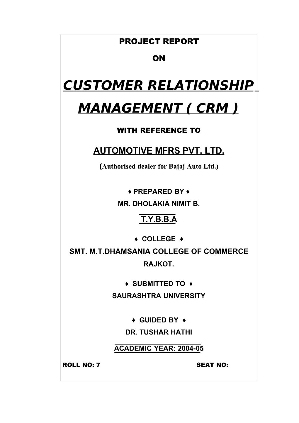 Customer Relationship Management ( Crm )