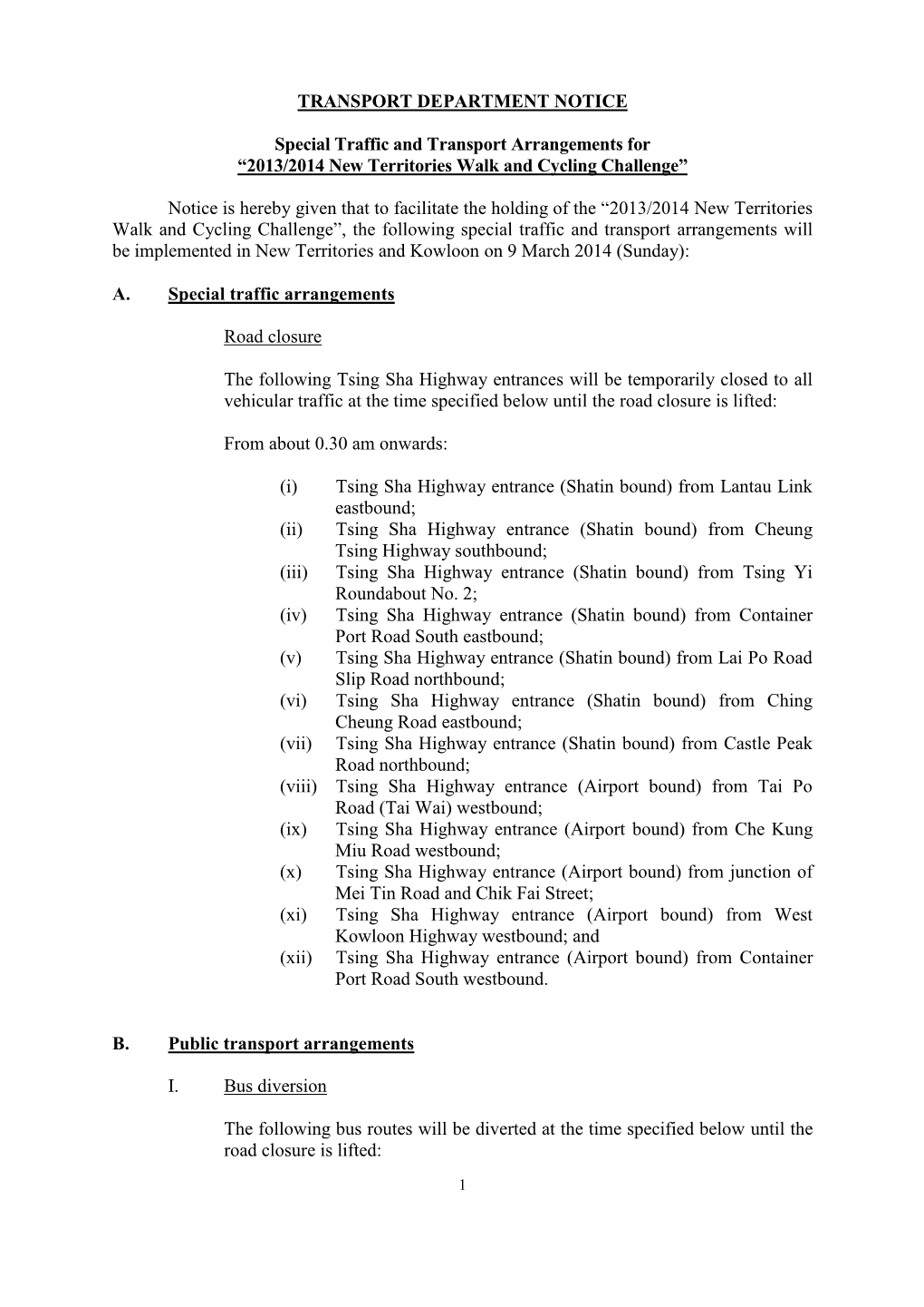 Special Traffic and Transport Arrangements for “2013/2014 New Territories Walk and Cycling Challenge”