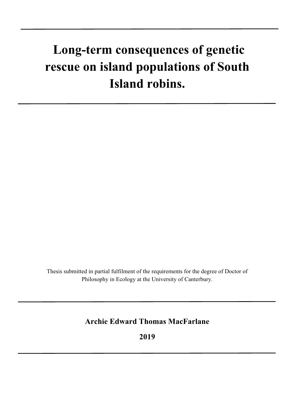 Long-Term Consequences of Genetic Rescue on Island Populations of South Island Robins