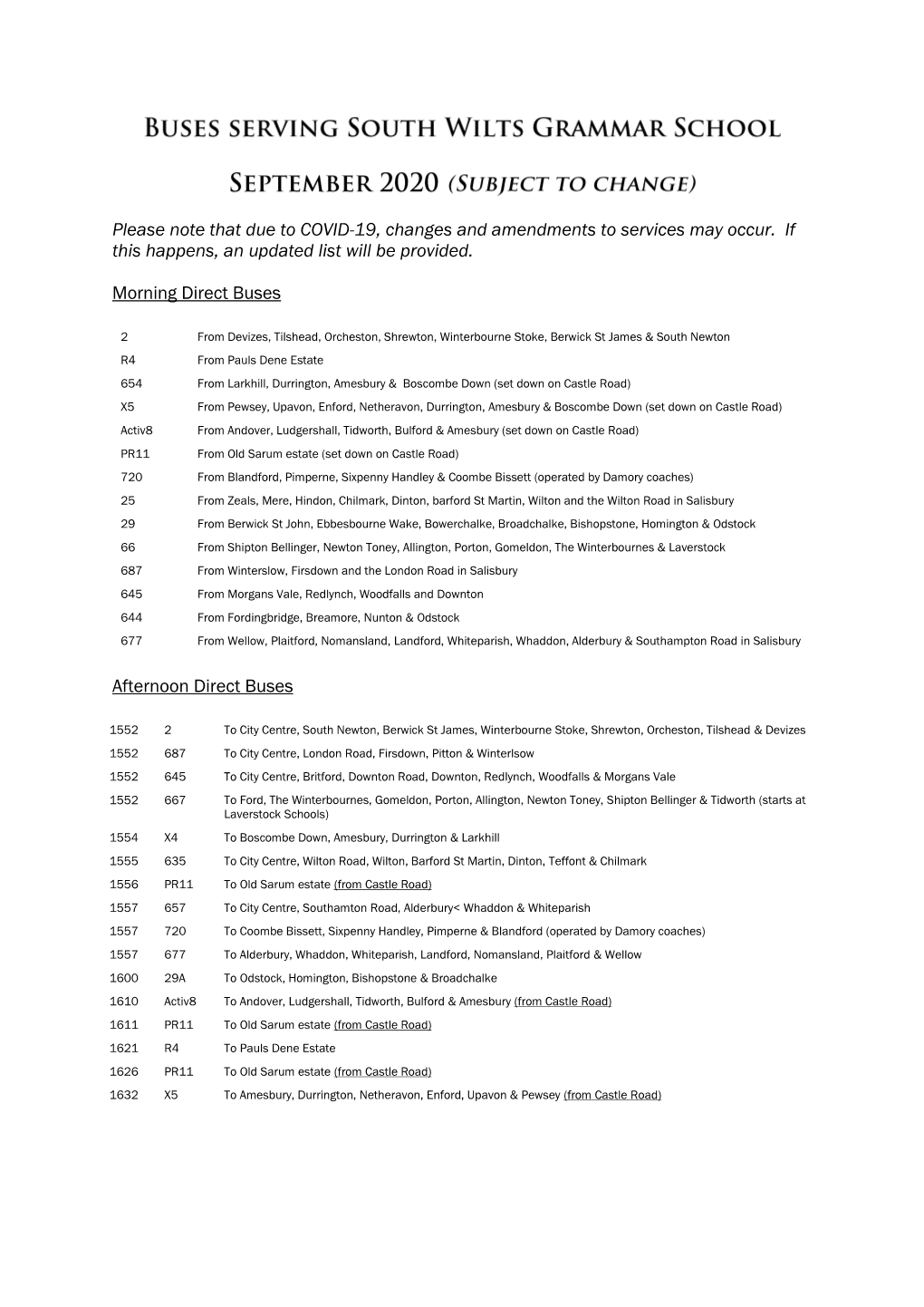 Please Note That Due to COVID-19, Changes and Amendments to Services May Occur