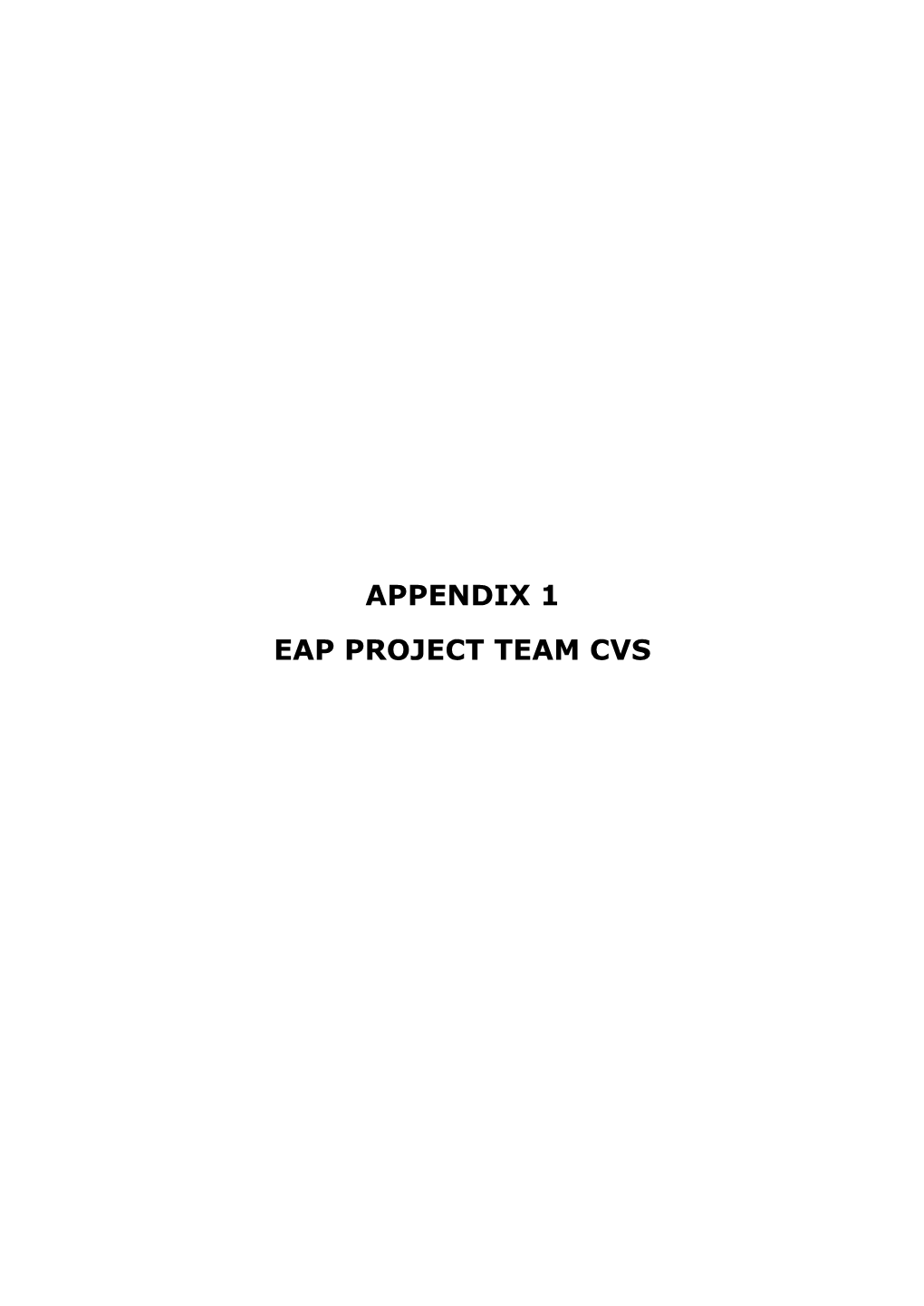Appendix 1 Eap Project Team Cvs