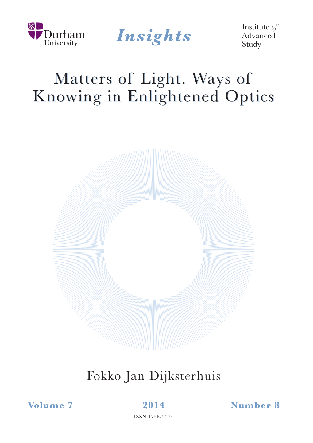 Matters of Light. Ways of Knowing in Enlightened Optics