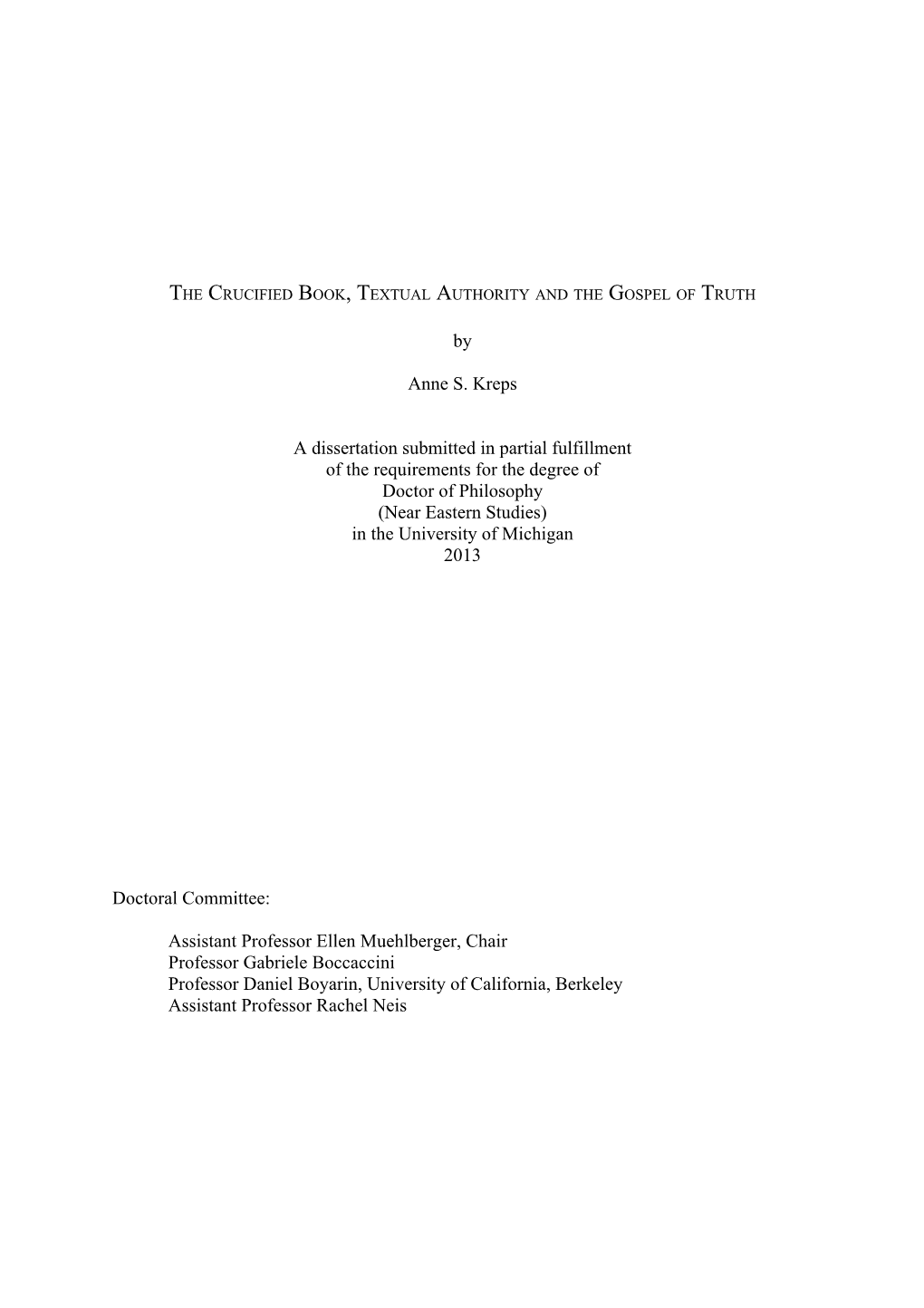 By Anne S. Kreps a Dissertation Submitted in Partial Fulfillment of The