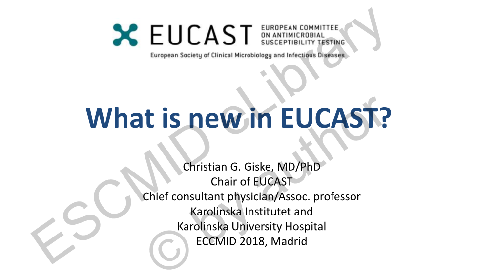 What Is New in EUCAST?