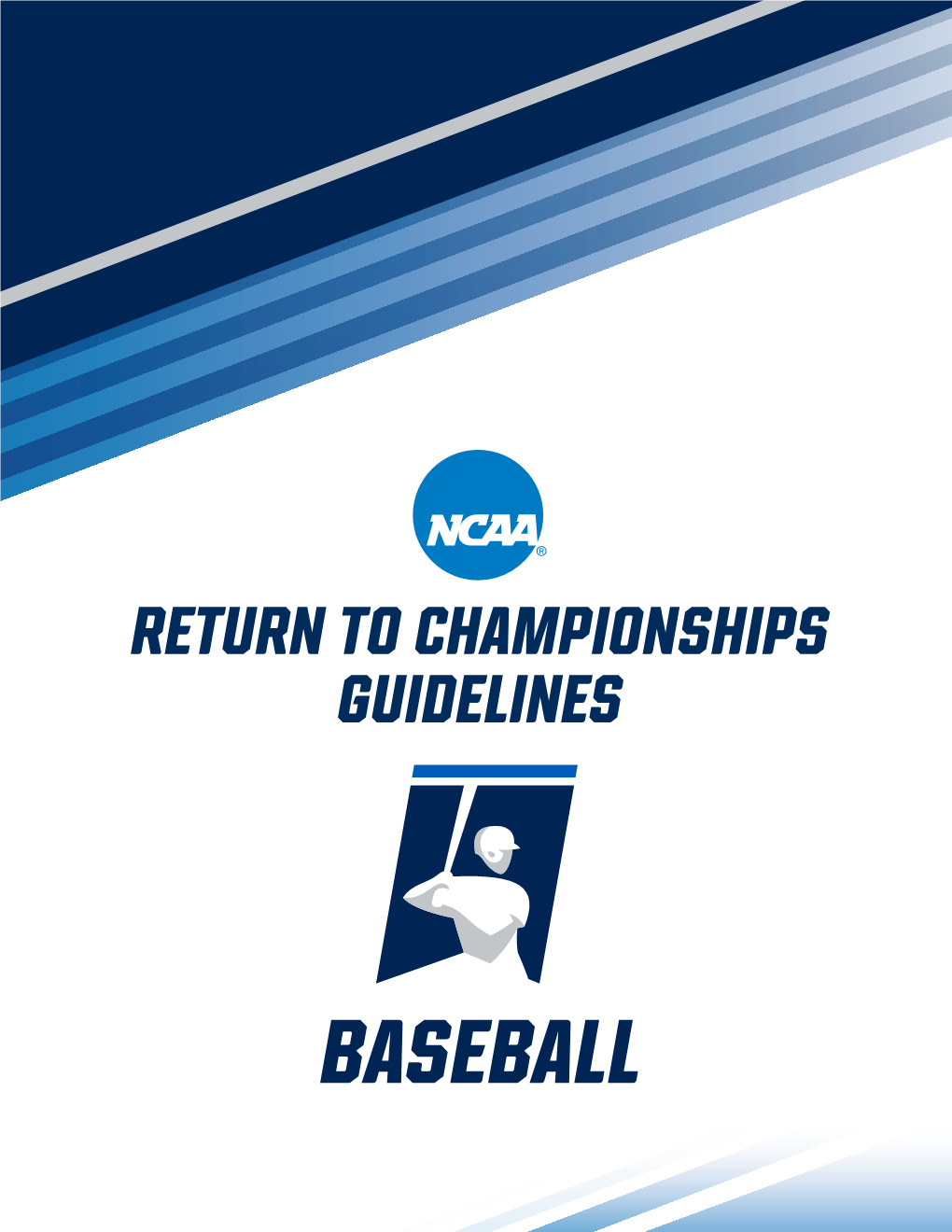 BASEBALL NCAA Return to Championships Guidelines - Baseball